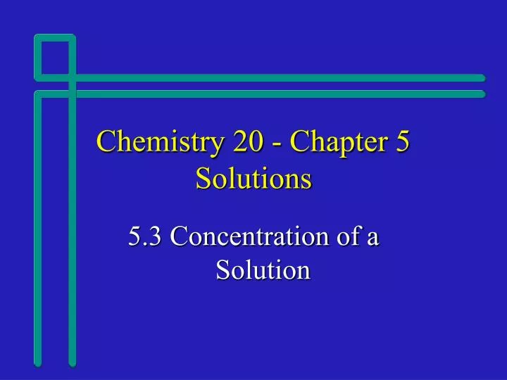 chemistry 20 chapter 5 solutions