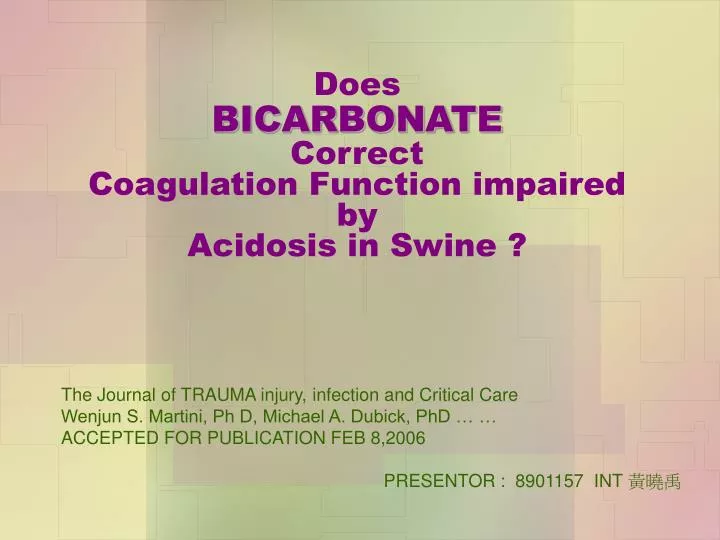 does bicarbonate correct coagulation function impaired by acidosis in swine