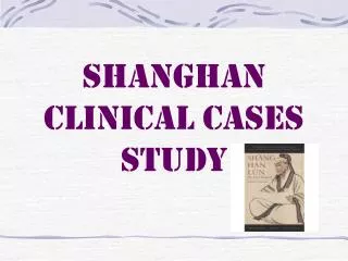 Shanghan clinical cases study