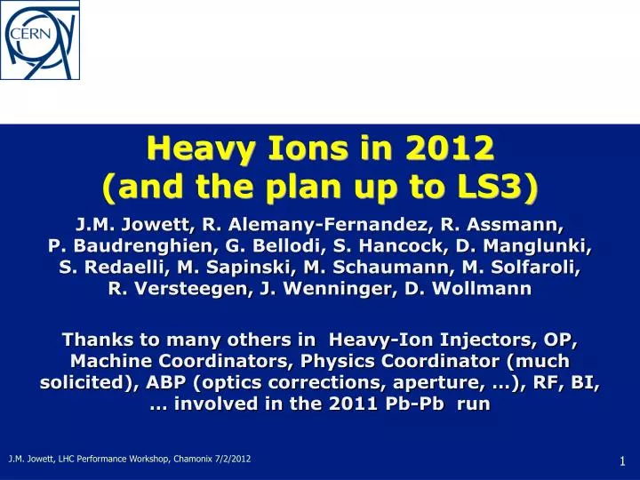 heavy ions in 2012 and the plan up to ls3