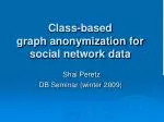 Class-based graph anonymization for social network data - slide 1