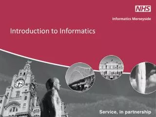 Introduction to Informatics