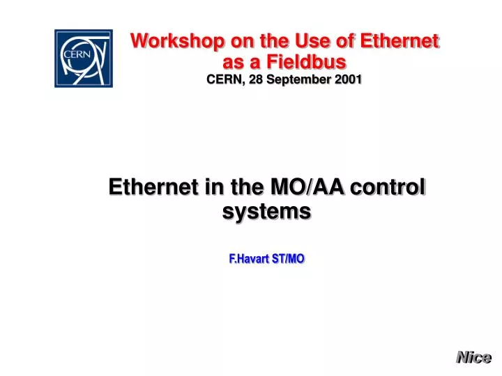 workshop on the use of ethernet as a fieldbus cern 28 september 2001