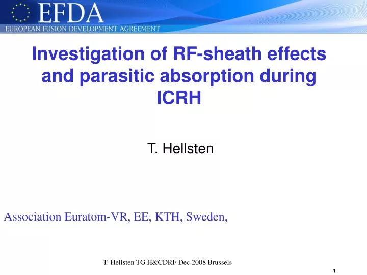 investigation of rf sheath effects and parasitic absorption during icrh