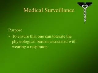 Medical Surveillance