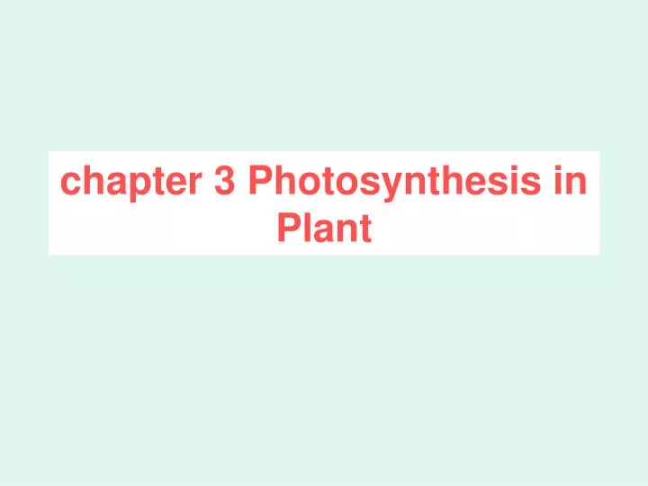 chapter 3 photosynthesis in plant