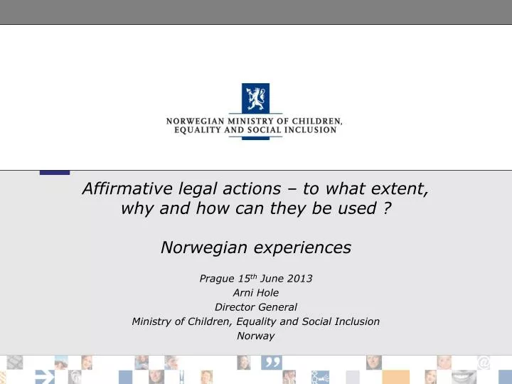 affirmative legal actions to what extent why and how can they be used norwegian experiences