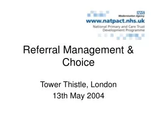 Referral Management &amp; Choice