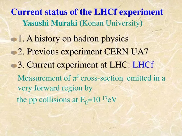 current status of the lhcf experiment yasushi muraki konan university
