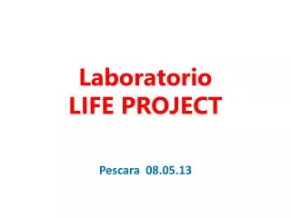 laboratorio life project