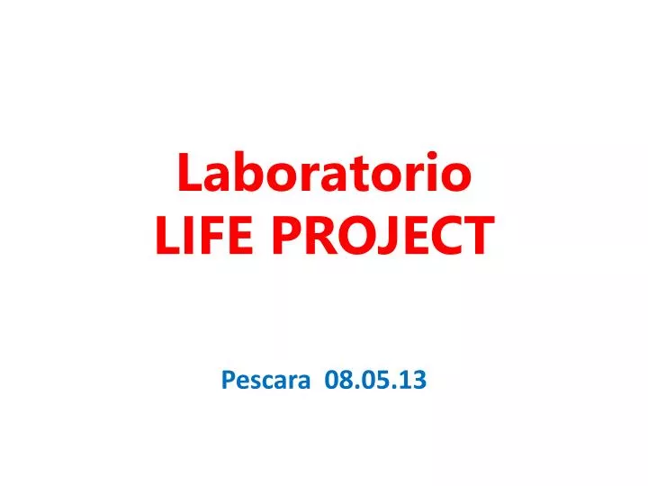laboratorio life project