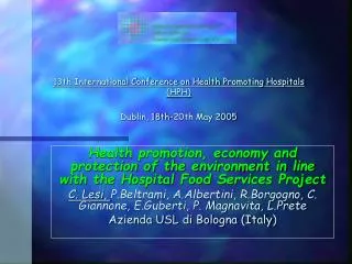 13th International Conference on Health Promoting Hospitals (HPH) Dublin, 18th-20th May 2005