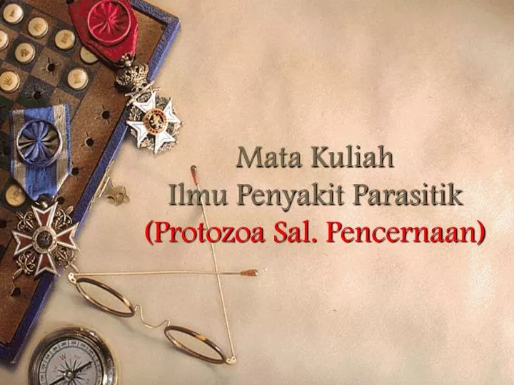 mata kuliah ilmu penyakit parasitik protozoa sal pencernaan