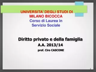 UNIVERSITA’ DEGLI STUDI DI MILANO BICOCCA Corso di Laurea in Servizio Sociale
