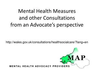 Mental Health Measures and other Consultations from an Advocate’s perspective