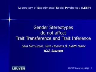 Gender Stereotypes do not affect Trait Transference and Trait Inference