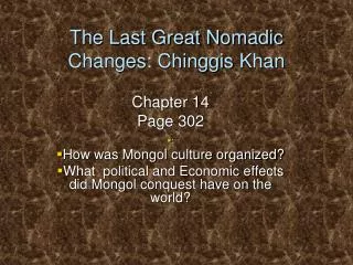 The Last Great Nomadic Changes: Chinggis Khan