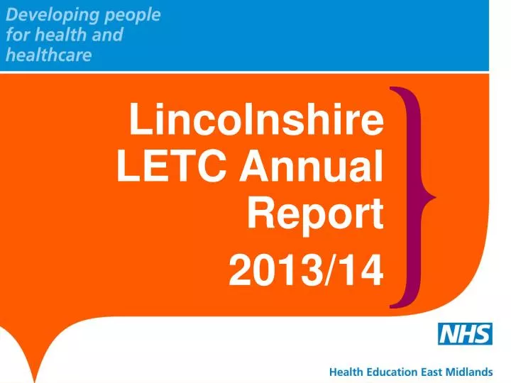 lincolnshire letc annual report 2013 14