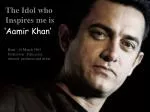 The Idol who Inspires me is - slide 1