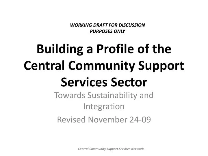 building a profile of the central community support services sector