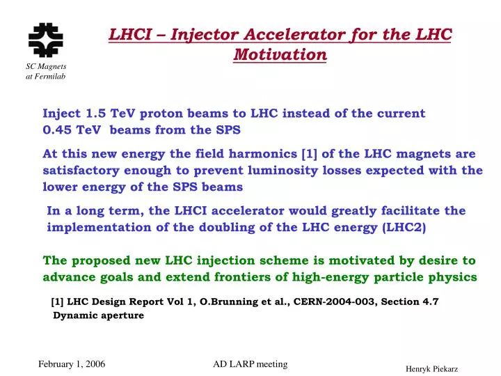 lhci injector accelerator for the lhc motivation