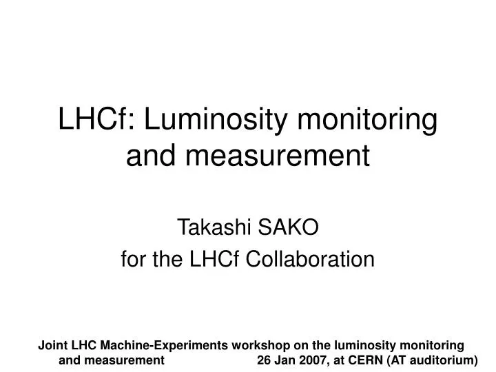 lhcf luminosity monitoring and measurement