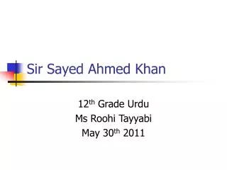 Sir Sayed Ahmed Khan