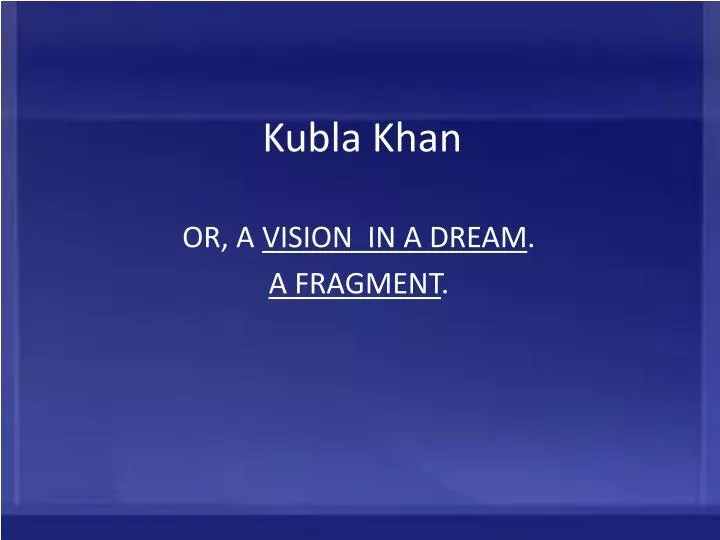 kubla khan