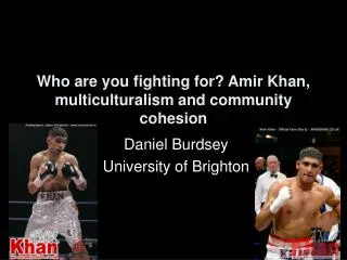 Who are you fighting for? Amir Khan, multiculturalism and community cohesion