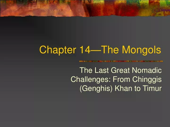 chapter 14 the mongols