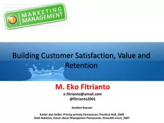 building customer satisfaction value and retention