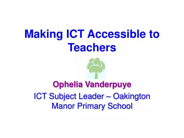 making ict accessible to teachers