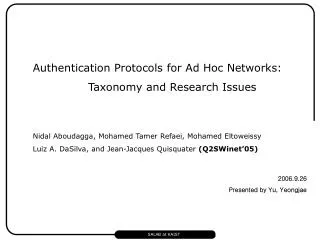 Authentication Protocols for Ad Hoc Networks: Taxonomy and Research Issues