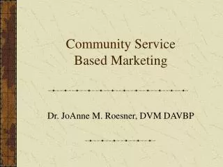 Community Service Based Marketing