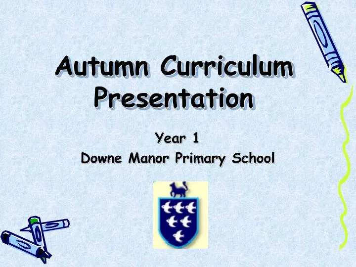 autumn curriculum presentation