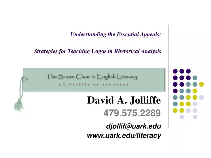 david a jolliffe 479 575 2289 djollif@uark edu www uark edu literacy