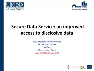 Secure Data Service: an improved access to disclosive data