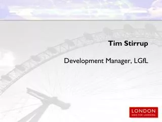 tim stirrup development manager lgfl