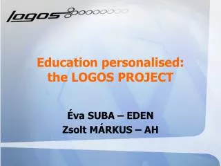 Education personalised: the LOGOS PROJECT