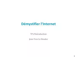 d mystifier l internet