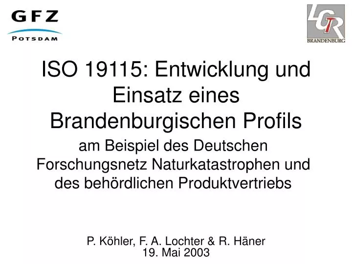iso 19115 entwicklung und einsatz eines brandenburgischen profils
