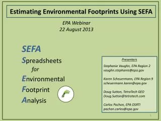 SEFA S preadsheets for E nvironmental F ootprint A nalysis