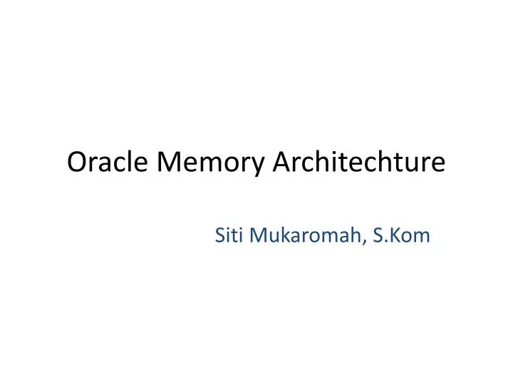 oracle memory architechture