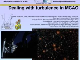 What is MCAO…??? Why is important the knowledge of the 3D turbulence???