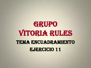grupo vitoria rules