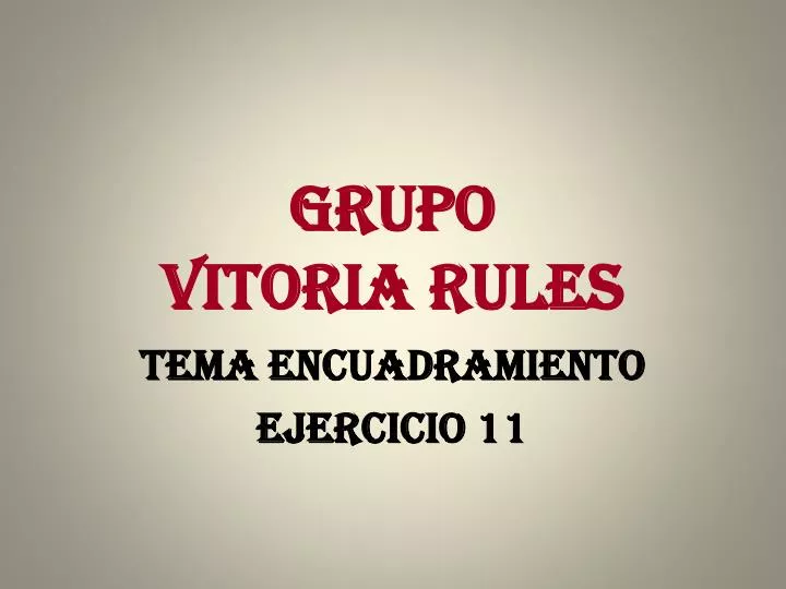 grupo vitoria rules