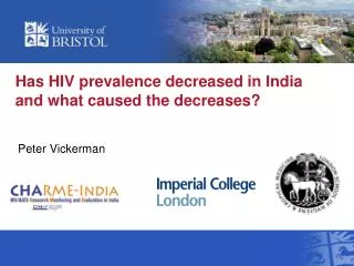 Has HIV prevalence decreased in India and what caused the decreases?