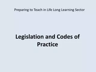 Preparing to Teach in Life Long Learning Sector