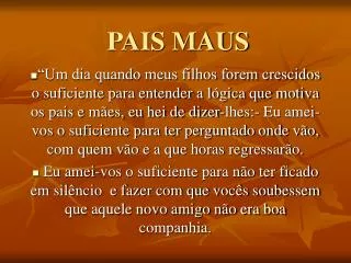 pais maus