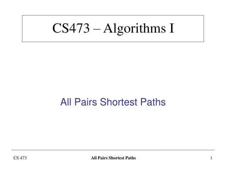 cs 473 algorithms i